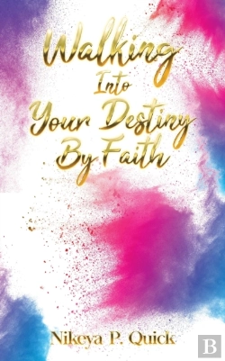 Bertrand.pt - Walking Into Your Destiny By Faith