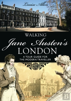 Bertrand.pt - Walking Jane Austenâ€™S London