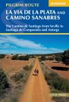 Walking La Via De La Plata And Camino Sanabres