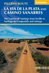 Walking La Via De La Plata And Camino Sanabres