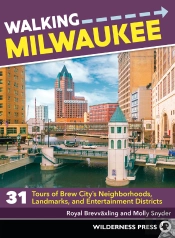 Walking Milwaukee