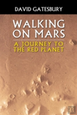 Bertrand.pt - Walking On Mars: A Journey To The Red Planet