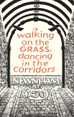 Bertrand.pt - Walking On The Grass, Dancing In The Corridors: Newnham At 150