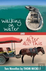 Walking On Water & After All This
