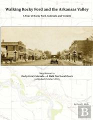 Walking Rocky Ford And The Arkansas Valley