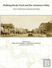 Walking Rocky Ford And The Arkansas Valley