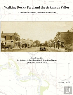 Bertrand.pt - Walking Rocky Ford And The Arkansas Valley