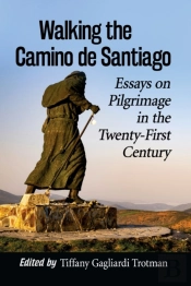 Walking The Camino De Santiago