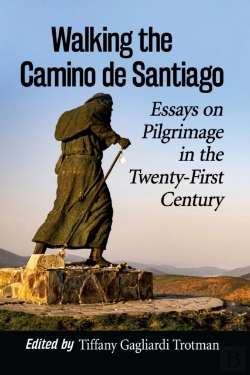 Bertrand.pt - Walking The Camino De Santiago