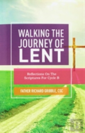 Walking The Journey Of Lent
