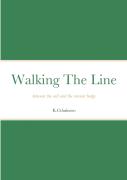 Walking The Line