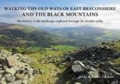 Walking The Old Ways Of East Breconshire And The Black Mountains