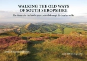Walking The Old Ways Of South Shropshire