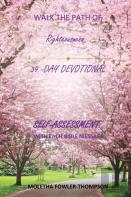 Walking The Path Of Righteousness