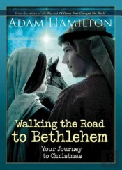 Walking The Road To Bethlehem