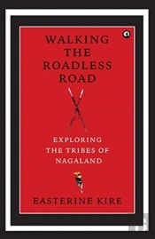 Walking The Roadless Road
