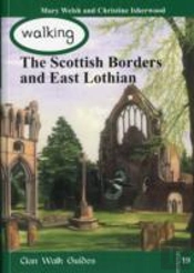Walking The Scottish Border And East Lothian