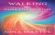 Walking The Threads Of Time
