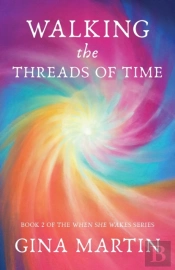 Walking The Threads Of Time