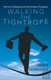Walking The Tightrope