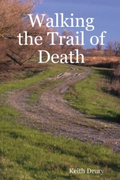 Walking The Trail Of Death
