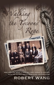 Walking The Tycoons Rope