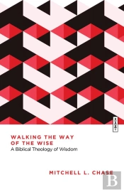 Walking The Way Of The Wise