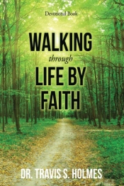 Walking Through Life By Faith Devotional Book