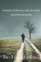 Walking Through Life By Faith Devotional Book