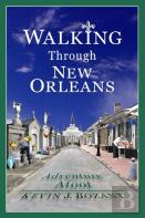 Walking Through New Orleans