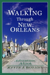Walking Through New Orleans