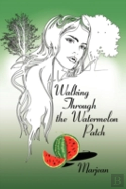 Bertrand.pt - Walking Through The Watermelon Patch