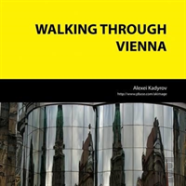 Walking Through Vienna
