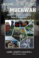 Walking To The Rockies With Muckwah