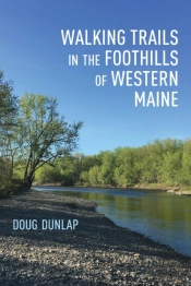 Walking Trails In The Foothills Of Western Maine