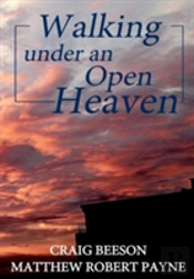 Walking Under An Open Heaven