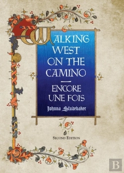 Bertrand.pt - Walking West On The Camino--Encore Une Fois