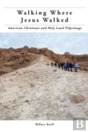 Walking Where Jesus Walked