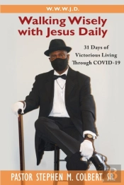 Walking Wisely With Jesus: 31 Days Of Vi