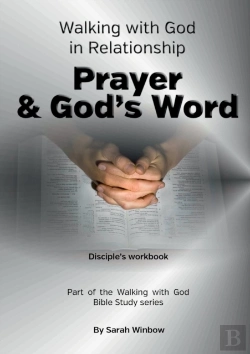 Bertrand.pt - Walking With God In Relationship - Prayer & God'S Word