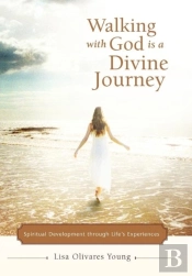 Walking With God Is A Divine Journey