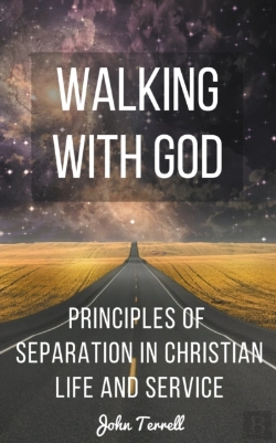 Bertrand.pt - Walking With God: Principles Of Separati