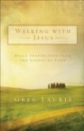 Walking With Jesus Â€“ Daily Inspiration From The Gospel Of John