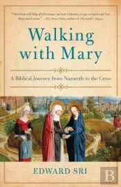 Walking With Mary