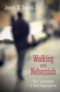 Walking With Nehemiah