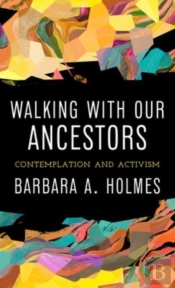 Walking With Our Ancestors