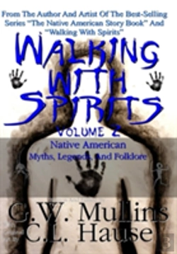 Bertrand.pt - Walking With Spirits Volume 2 Native American Myths, Legends, And Folklore