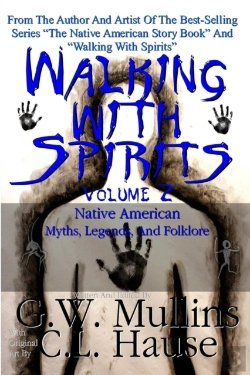 Bertrand.pt - Walking With Spirits Volume 2 Native American Myths, Legends, And Folklore