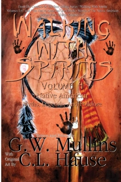 Bertrand.pt - Walking With Spirits Volume 4 Native American Myths, Legends, And Folklore