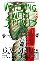 Walking With Spirits Volume 5 Native American Myths, Legends, And Folklore